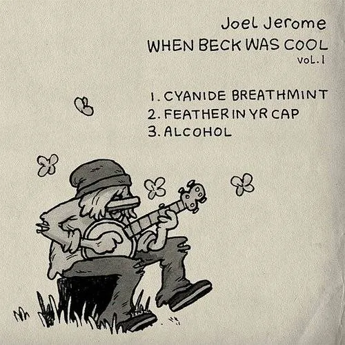 Joel Jerome - When Beck Was Cool (Digi Single)