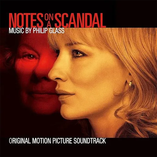 Philip Glass - Notes On A Scandal (Original Motion Picture Soundtrack)