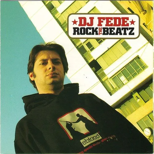 Dj Fede - Rock The Beatz (Ita)