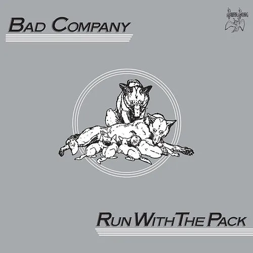 Bad Company - Run With The Pack (Deluxe)