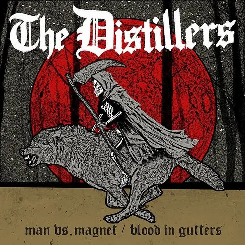 The Distillers - Man Vs. Magnet / Blood In Gutters - Single