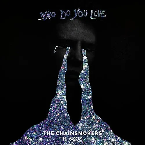 The Chainsmokers - Who Do You Love (Radio Edit)