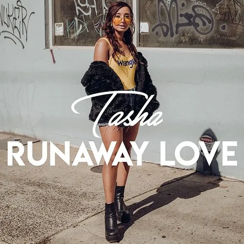 Tasha - Runaway Love