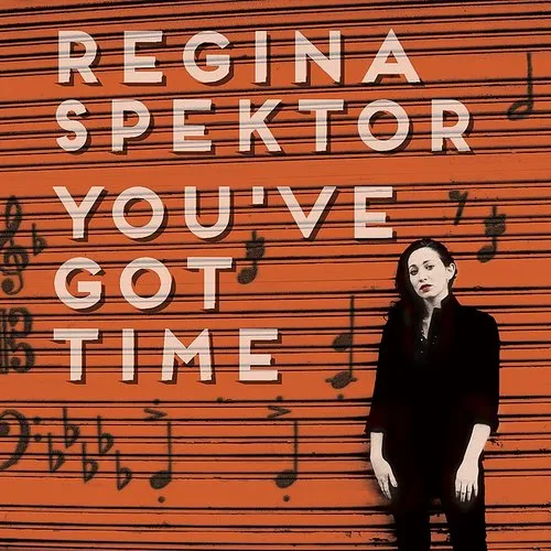 Regina Spektor - You&#39;ve Got Time (Chamber Version)