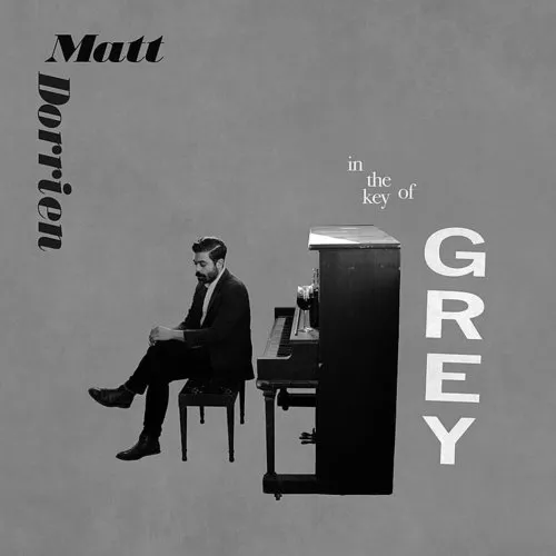 Matt Dorrien - In The Key Of Grey