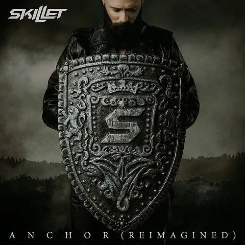 Skillet - Anchor (Reimagined) - Single