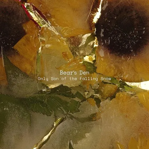 Bear's Den - Only Son Of The Falling Snow EP