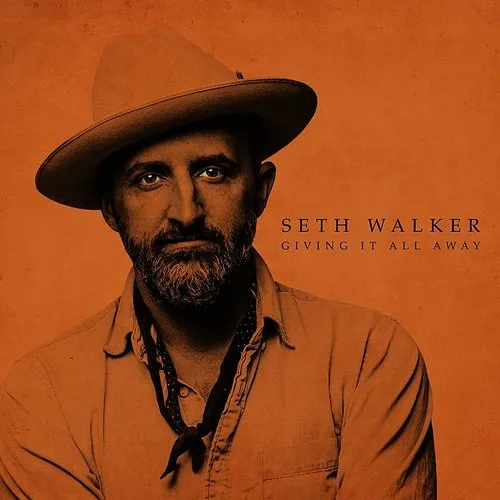 Seth Walker - Giving It All Away