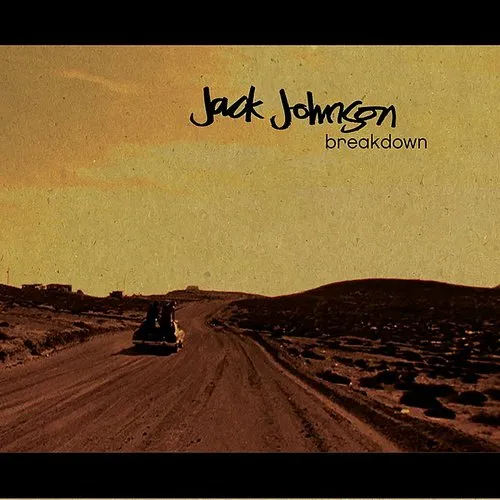 Jack Johnson - Breakdown - Single