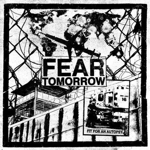 Fit For An Autopsy - Fear Tomorrow
