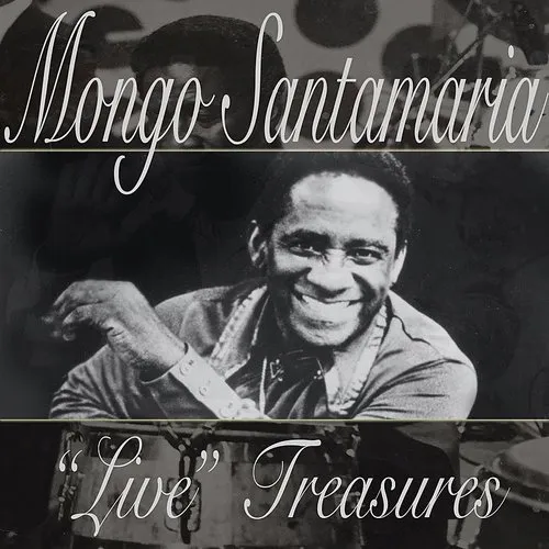 Mongo Santamaria - Live Treasures