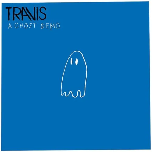 Travis - A Ghost (Demo) - Single