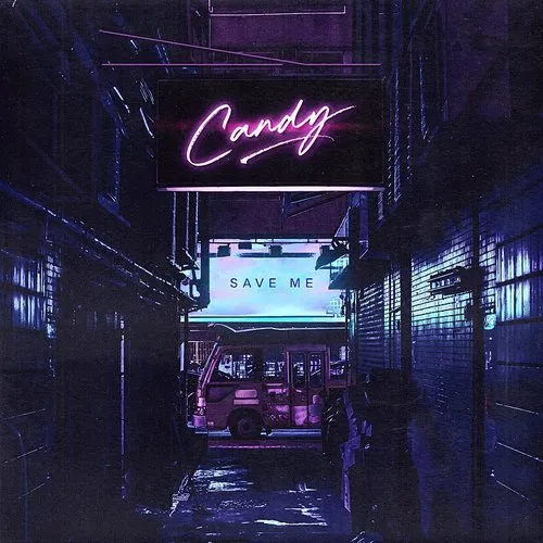 Candy - Save Me