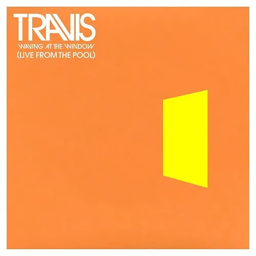 Travis - Waving At The Window (Live From The Pool) - Single
