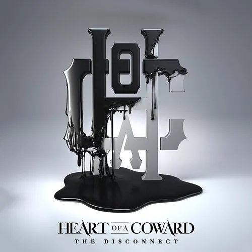 Heart Of A Coward - Disconnect (Uk)