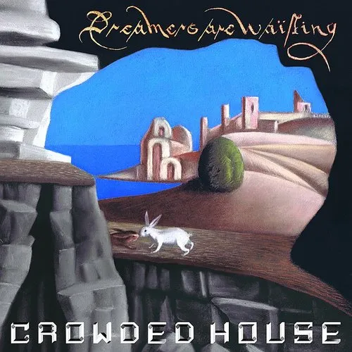 Crowded House - Dreamers Are Waiting (Blk) (Blue) [Colored Vinyl] (Wht)