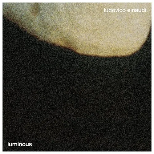 Ludovico Einaudi - Luminous