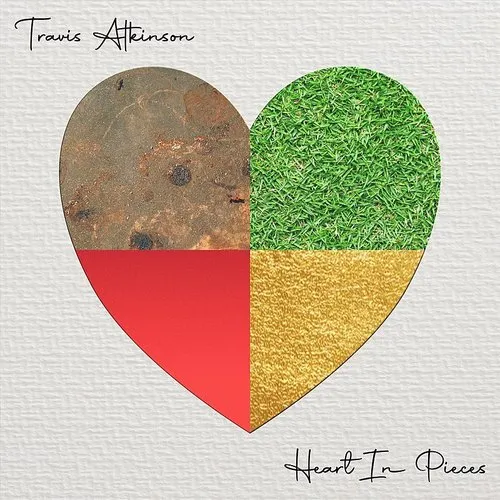Travis Atkinson - Heart In Pieces (Cdrp)
