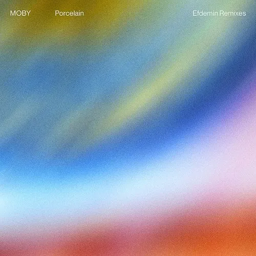 Moby - Porcelain (Efdemin Remixes)