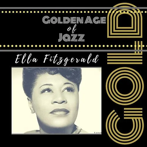 Ella Fitzgerald - Golden Age Of Jazz