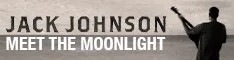 Jack Johnson - Meet The Moonlight 06-24