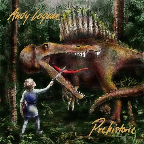 ANDY LOGAN - Prehistoric (Cdrp)